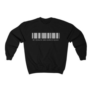 My Fridays Sweatshirt